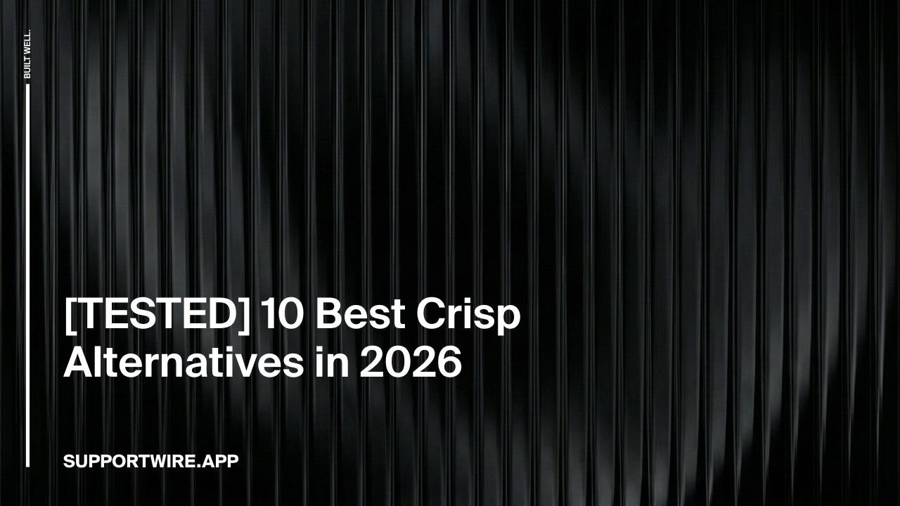 10 Best Crisp Alternatives in 2026 (We Tested Them All)